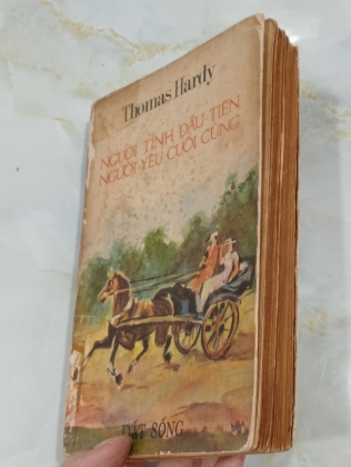 NGƯỜI TÌNH ĐẦU TIÊN NGƯỜI YÊU CUỐI CÙNG - THOMAS HARDY (NGUYỄN ĐAN TÂM DỊCH THUẬT)