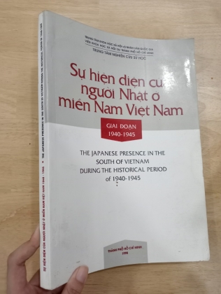 SỰ HIỆN DIỆN CỦA NGƯỜI NHẬT Ở MIỀN NAM VIỆT NAM GIAI ĐOẠN 1940 - 1945