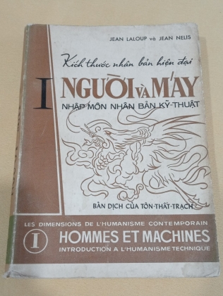 NGƯỜI VÀ MÁY - NHẬP MÔN NHÂN BẢN KỸ THUẬT