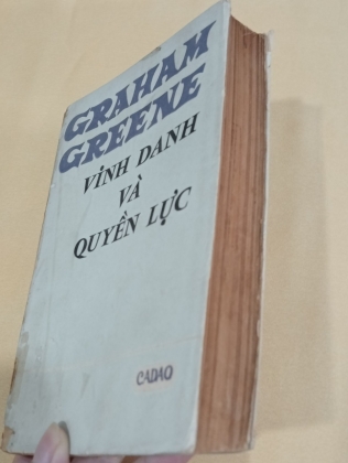 VINH DANH VÀ QUYỀN LỰC - GRAHAM GREENE