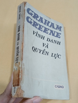 VINH DANH VÀ QUYỀN LỰC - GRAHAM GREENE