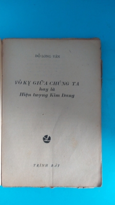 VÔ KỴ GIỮA CHÚNG TA HAY LÀ HIỆN TƯỢNG KIM DUNG