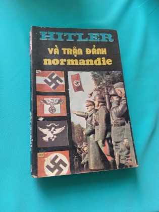 HITLER VÀ TRẬN ĐÁNH NORMANDIE