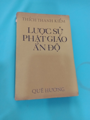 LƯỢC SỬ PHẬT GIÁO ẤN ĐỘ