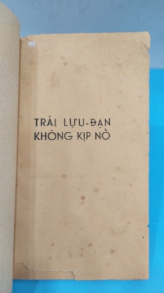 TRÁI LỰU ĐẠN KHÔNG KỊP NỔ