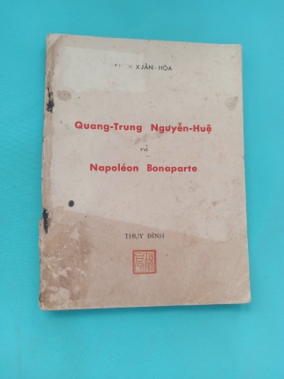 QUANG TRUNG - NGUYỄN HUỆ VÀ NAPOLEON BONAPATE