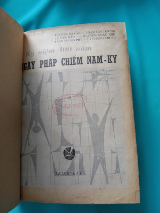 KỶ NIỆM 100 NĂM NGÀY PHÁP CHIẾM NAM - KỲ