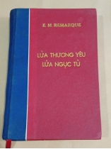 LỬA THƯƠNG YÊU LỬA NGỤC TÙ