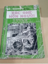 XÁC GHẾ HỒN NGƯỜI