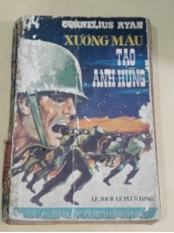 XƯƠNG MÁU TẠO ANH HÙNG