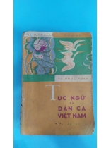 TỤC NGỮ VÀ DÂN CA VIỆT NAM - VŨ NGỌC PHAN