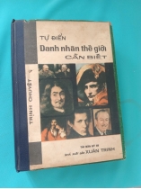 TỰ ĐIỂN DANH NHÂN THẾ GIỚI CẦN BIẾT