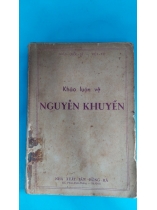 KHẢO LUẬN VỀ NGUYỄN KHUYẾN