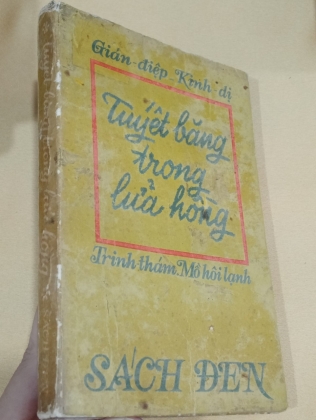 TUYẾT BĂNG TRONG LỬA HỒNG