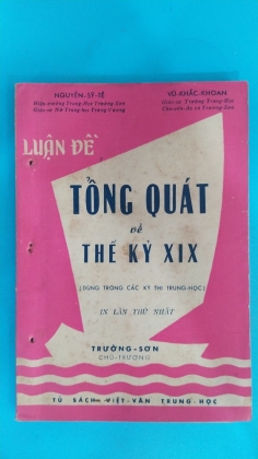 TỔNG QUÁT VỀ THẾ KỶ XIX