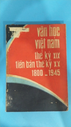 VĂN HỌC VIỆT NAM THẾ KỶ XIX TIỀN BÁN THẾ KỶ XX