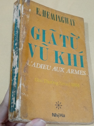 GIÃ TỪ VŨ KHÍ - HEMINGWAY (HỒ NGUYÊN DỊCH)