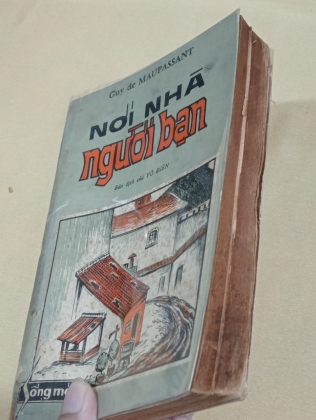 NƠI NHÀ NGƯỜI BẠN - GUY DE MAUPASSANT (VÕ ĐIỀN DỊCH THUẬT)