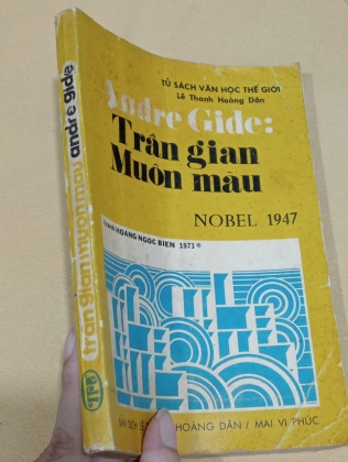 TRẦN GIAN MUÔN MÀU - ANDRÉ GIDE (LÊ THANH HOÀNG DÂN VÀ MAI VI PHÚC DỊCH)