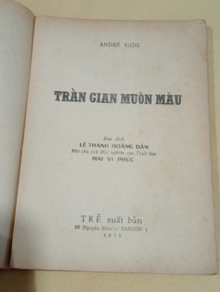 TRẦN GIAN MUÔN MÀU - ANDRÉ GIDE (LÊ THANH HOÀNG DÂN VÀ MAI VI PHÚC DỊCH)