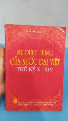 SỰ PHỤC HƯNG CỦA NƯỚC ĐẠI VIỆT THẾ KỶ X - XIV  