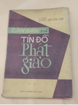 CĂN BẢN CỦA TÍN ĐỒ PHẬT GIÁO