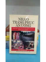 NHÀ Ở - TRANG PHỤC - ĂN UỐNG 