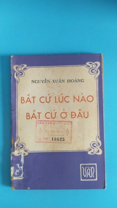 BẤT CỨ LÚC NÀO BẤT CỨ Ở ĐÂU