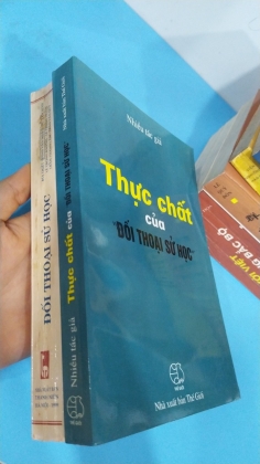 THỰC CHẤT CỦA ĐỐI THOẠI SỬ HỌC