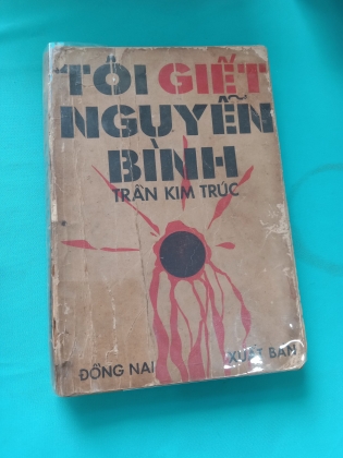 TÔI GIẾT NGUYỄN BÌNH