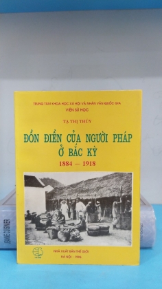 ĐỒN ĐIỀN CỦA NGƯỜI PHÁP Ở BẮC KỲ 