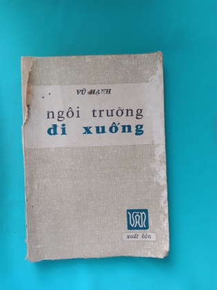 NGÔI  TRƯỜNG ĐI XUỐNG