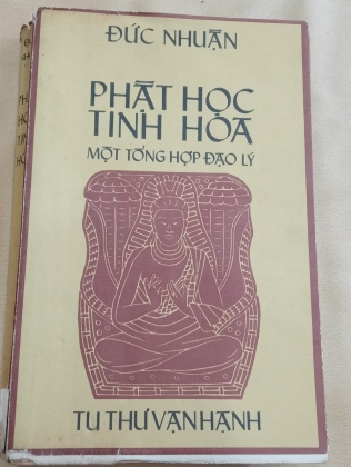 PHẬT HỌC TINH HOÀ - MỘT TỔNG HỢP ĐẠO LÝ