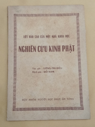 LỜI BÁO CÁO CỦA MỘT NHÀ KHOA HỌC NGHIÊN CỨU KINH PHẬT