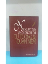 NHỮNG BẬT THẦY VĂN CHƯƠNG THẾ GIỚI TƯ TƯỞNG VÀ QUAN NIỆM 