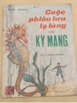 CUỘC PHIÊU LƯU LẠ LÙNG CẢ KỲ MẠNG