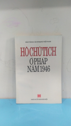 HỒ CHỦ TỊCH Ở PHÁP NĂM 1946