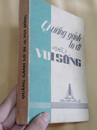 QUẲNG GÁNH LO ĐI VÀ VUI SỐNG