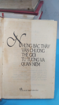 NHỮNG BẬT THẦY VĂN CHƯƠNG THẾ GIỚI TƯ TƯỞNG VÀ QUAN NIỆM 