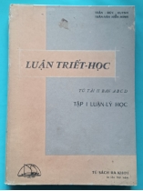 LUẬN TRIẾT HỌC TÚ TÀI II BAN ABCD TẬP I LUẬN LÝ HỌC