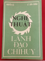 NGHỆ THUẬT LÃNH ĐẠO CHỈ HUY