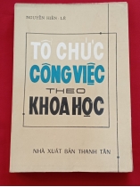 TỔ CHỨC CÔNG VIỆC THEO KHOA HỌC