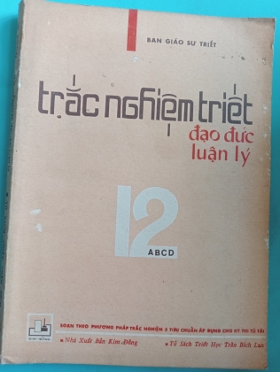 TRẮC NGHIỆM TRIẾT ĐẠO ĐỨC LUẬN LÝ