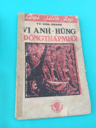 VỊ ANH HÙNG ĐỒNG THÁP MƯỜI