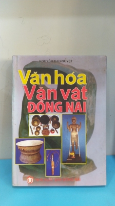 VĂN HÓA VĂN VẬT ĐỒNG NAI