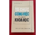 TỔ CHỨC CÔNG VIỆC THEO KHOA HỌC