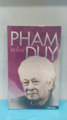 NHỚ HỒI ỨC PHẠM DUY 