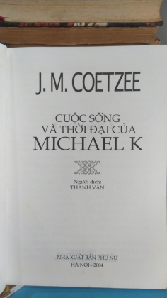 CUỘC SỐNG VÀ THỜI ĐẠI CỦA MICHAEL K 