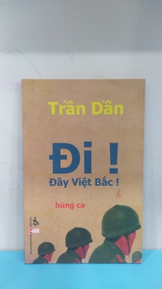 ĐI ! ĐÂY VIỆT BẮC ! 