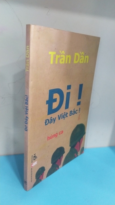 ĐI ! ĐÂY VIỆT BẮC ! 